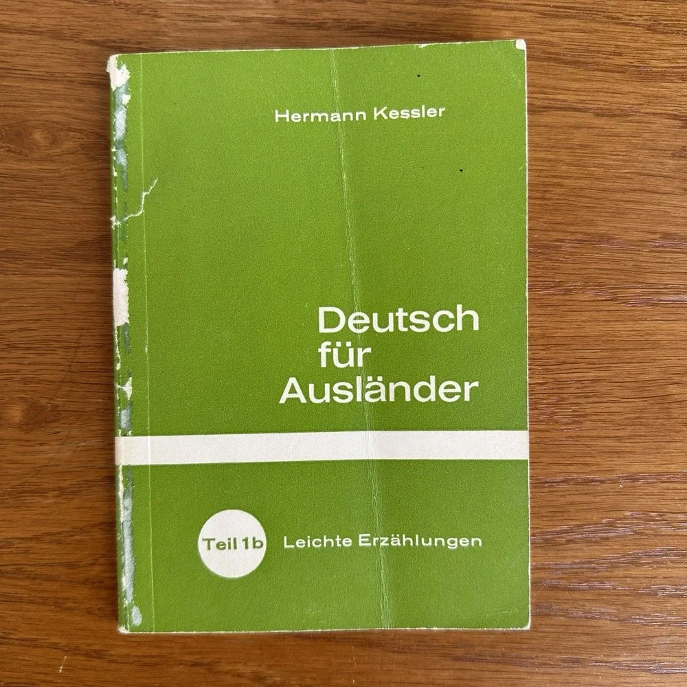 DEUTSCH FUR AUSLANDER TEIL 1B By Hermann Kessler‎ 1969